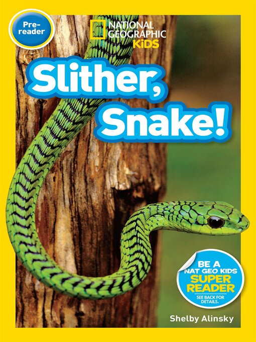 Shelby Alinsky创作的Slither, Snake!作品的详细信息 - 可供借阅
